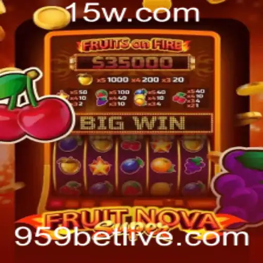 Descubra o Mundo de FruitNovaSuper no 959bet